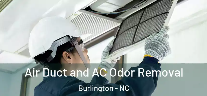 Air Duct and AC Odor Removal Burlington - NC