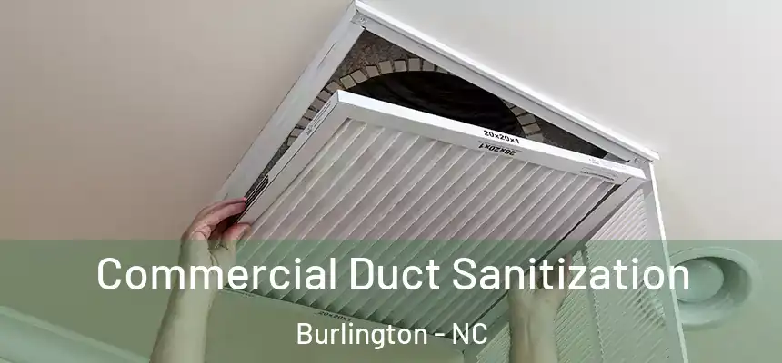 Commercial Duct Sanitization Burlington - NC